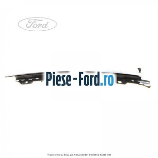 Ornament vertical usa dreapta spate Ford Focus 2011-2014 2.0 TDCi 136 cai #4BBCAE45BB